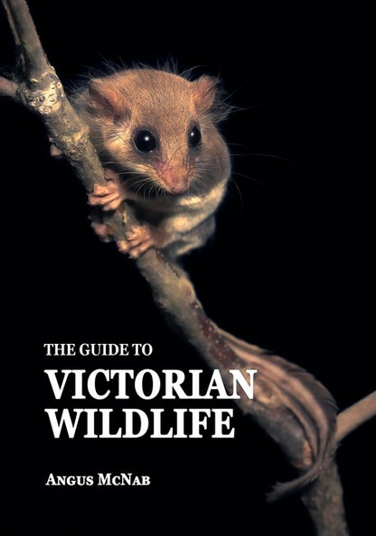 The Guide to Victorian Wildlife
