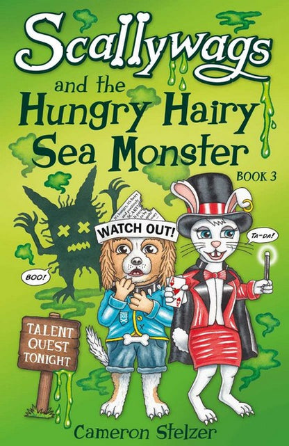 Scallywags and the Hungry Hairy Sea Monster: Bk 3