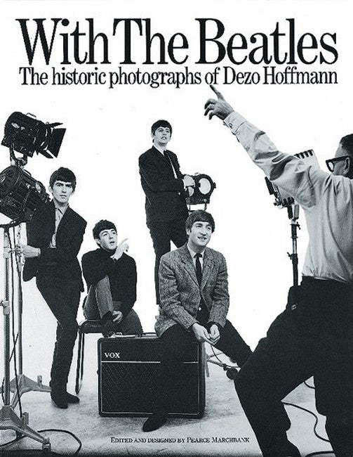 "With the "Beatles": Historic Photographs of Dezo Hoffman"