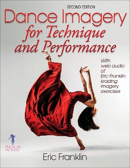 Dance Imagery for Technique and Performance 2/e