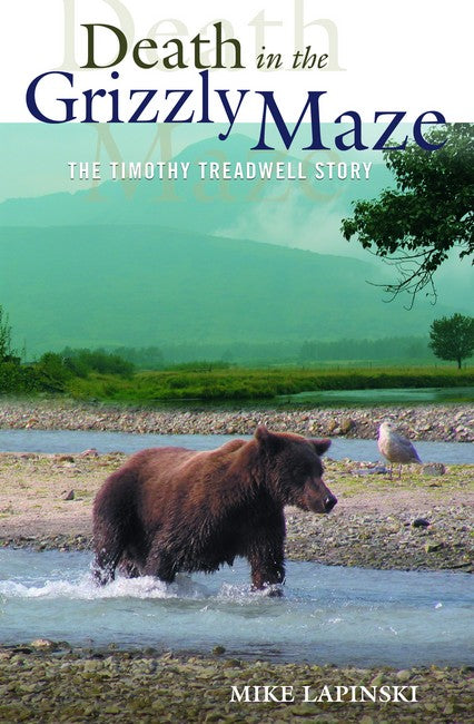 Death in the Grizzly Maze