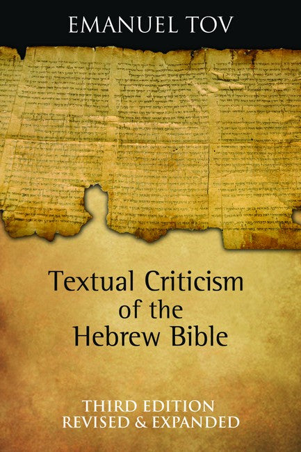 Textual Criticism of the Hebrew Bible 3/e
