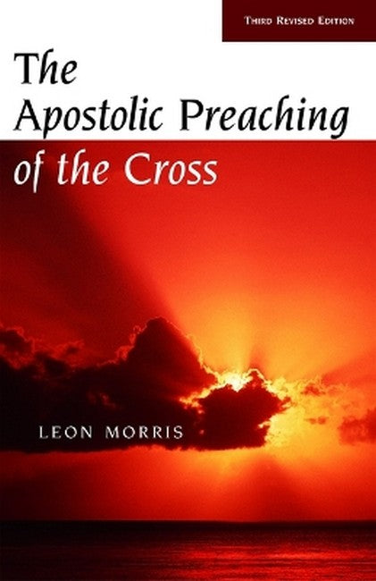 Apostolic Preaching of the Cross 3/e