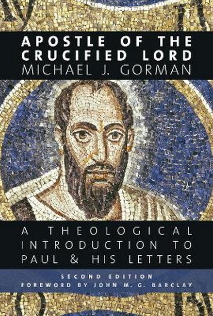 Apostle of the Crucified Lord 2/e