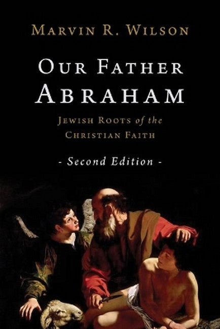 Our Father Abraham 2/e