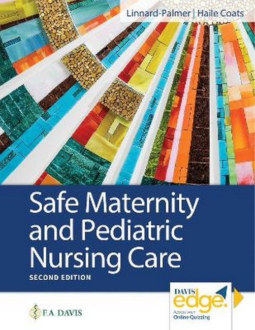 Safe Maternity & Pediatric Nursing Care 2/e