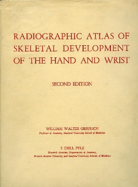 Radiographic Atlas of Skeletal Development of the Hand and Wrist