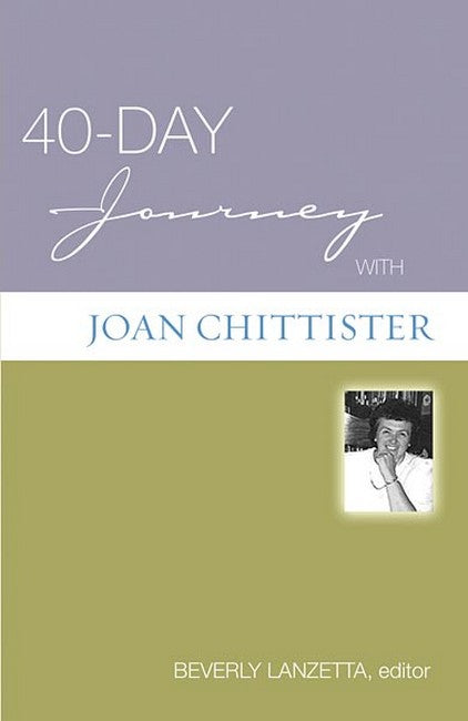 40-Day Journey with Joan Chittister