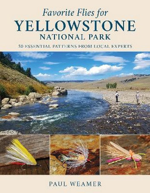 Favorite Flies for Yellowstone National Park