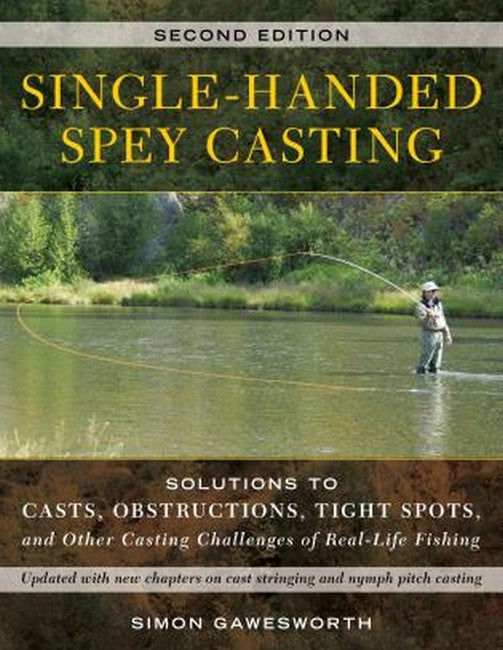 Single-Handed Spey Casting 2/e