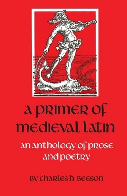 A Primer of Medieval Latin