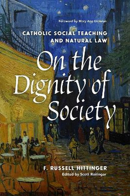 On the Dignity of Society