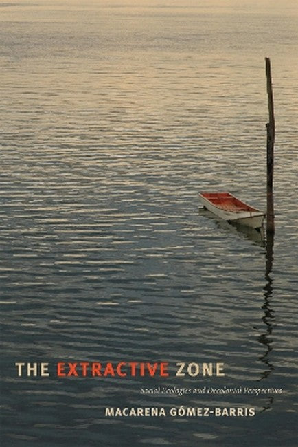 The Extractive Zone