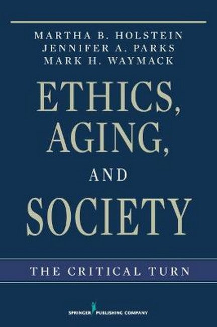 Ethics, Aging and Society