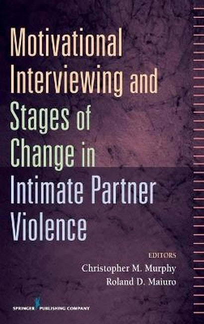 Motivational Interviewing Stages Change in Intimate Partner Violence H/C