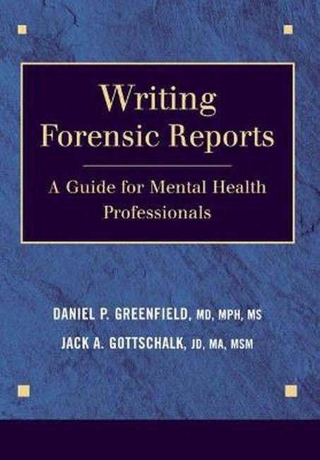 Writing Forensic Reports