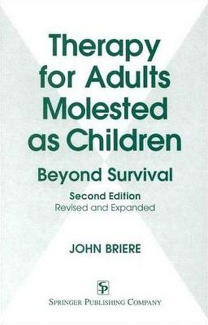 Therapy for Adults Molested as Children 2/e