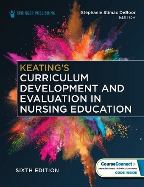 Keating's Curriculum Development and Evaluation in Nursing Education