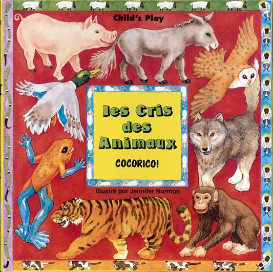 Cris Des Animaux/Baa, Quack, Moo, Cock-A-Doodle-Do, Les