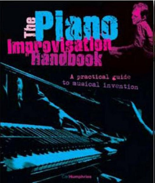 The Piano Improvisation Handbook