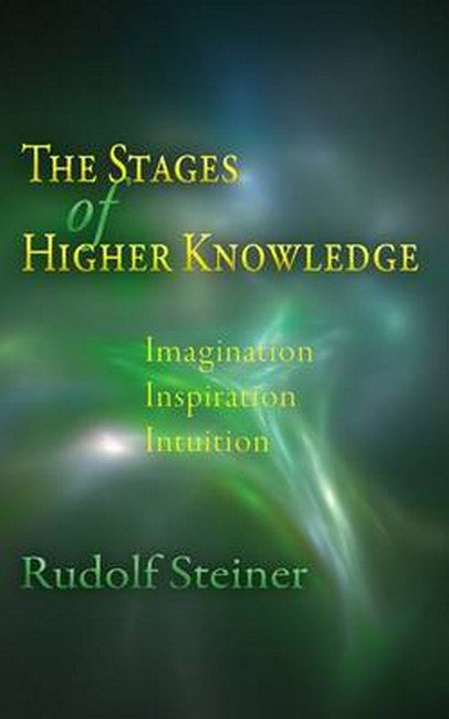 The Stages of Higher Knowledge