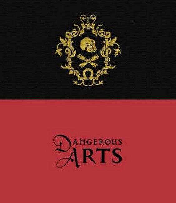 Dangerous Arts