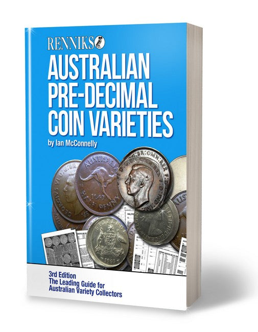 Renniks Australian Pre-Decimal Coin Varieties 3/e