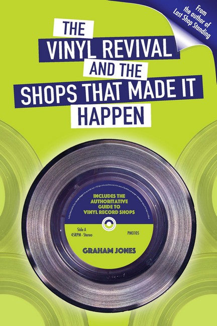 The Vinyl  Revival And The Shops That Made It Happen