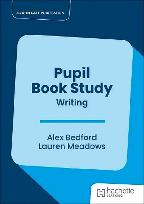 Pupil Book Study: Writing