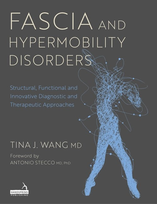 Fascia and Hypermobility Disorders