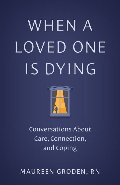 When a Loved One Is Dying