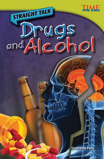 Straight Talk: Drugs and Alcohol 2/e