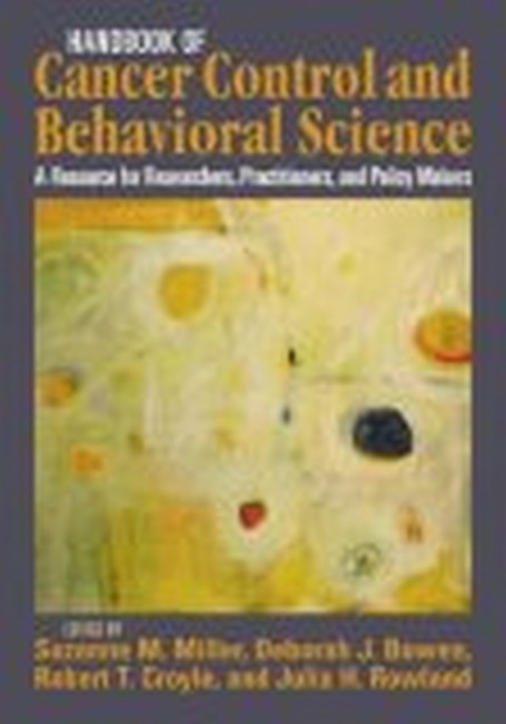 Handbook of Cancer Control and Behavioral Science