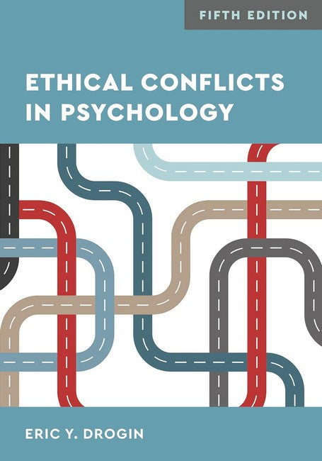 Ethical Conflicts in Psychology 5/e