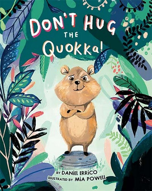 Don't Hug the Quokka!