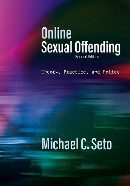 Online Sexual Offending 2/e