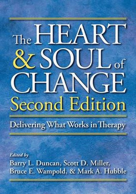 The Heart and Soul of Change 2/e