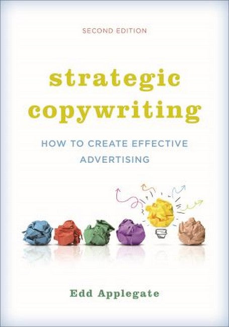 Strategic Copywriting 2/e