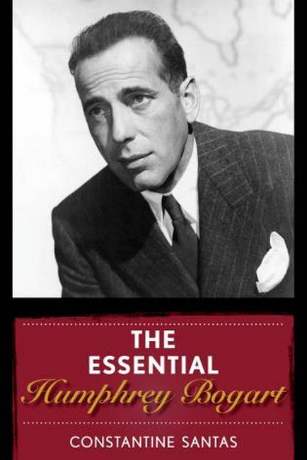 The Essential Humphrey Bogart