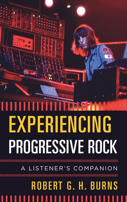 Experiencing Progressive Rock