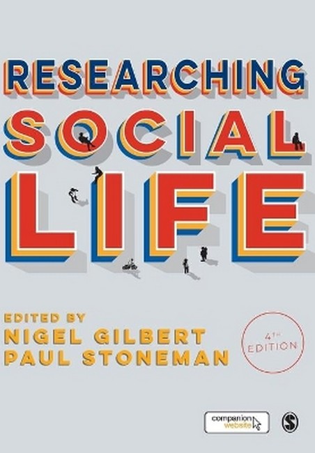 Researching Social Life 4/e