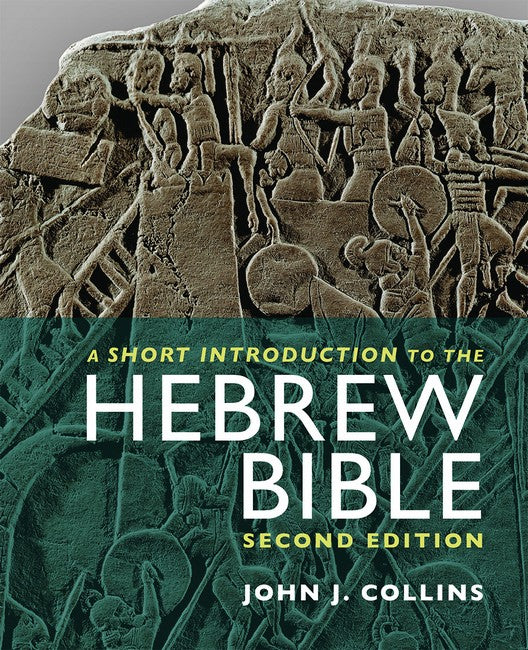 A Short Introduction to the Hebrew Bible 2/e
