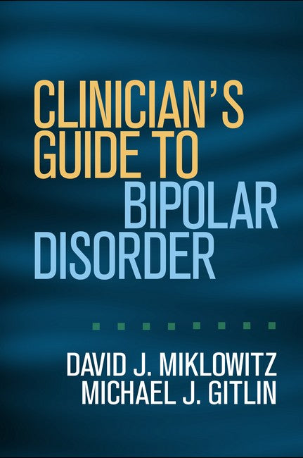 Clinician's Guide to Bipolar Disorder 2/e
