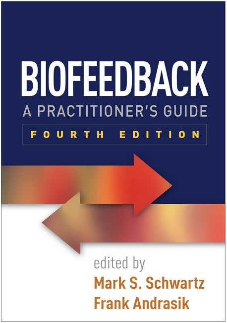 Biofeedback, Fourth Edition 4/e