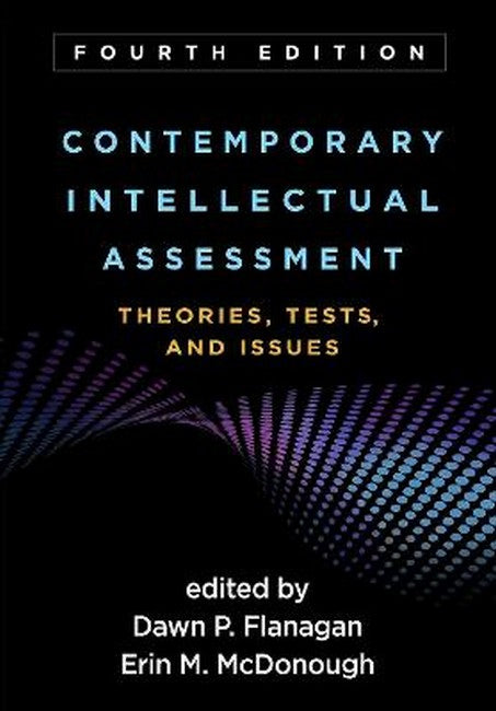 Contemporary Intellectual Assessment, Fourth Edition 4/e