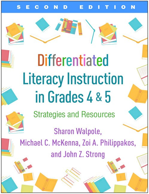 Differentiated Literacy Instruction in Grades 4 and 5, Second Edition 2/e