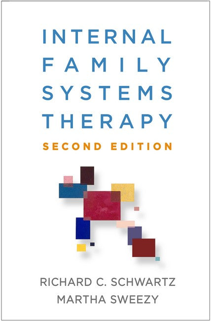 Internal Family Systems Therapy, Second Edition 2/e