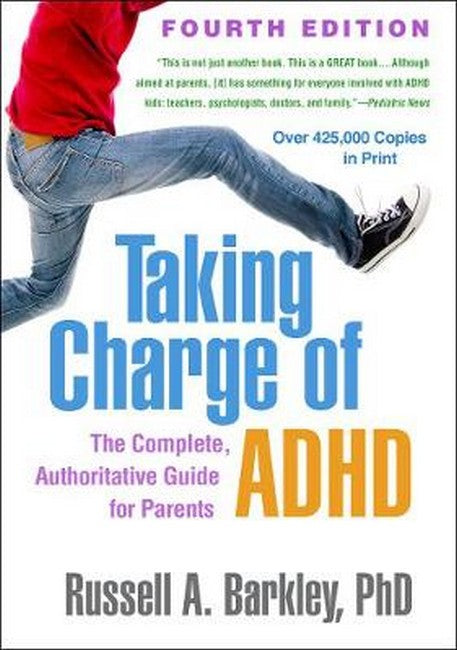 Taking Charge of ADHD, Fourth Edition 4/e