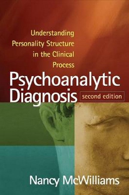 Psychoanalytic Diagnosis, Second Edition 2/e