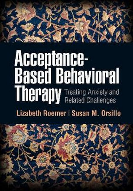 Acceptance-Based Behavioral Therapy 2/e